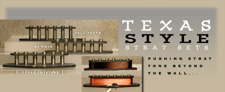 Texas Style Strat Sets: SD Pickups, Custom Hand-Wound Pickups by Dave Stephens, Stephens Design